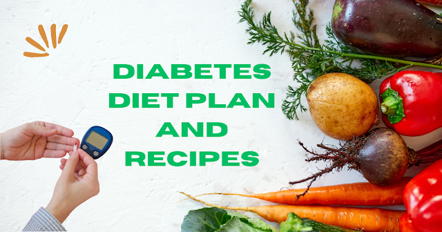 12-Day Diabetes Diet Chart: A Plan for Balanced Blood Sugar