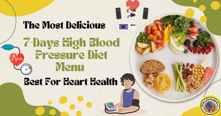 7-Days High Blood Pressure Diet Menu: Best For Heart Health